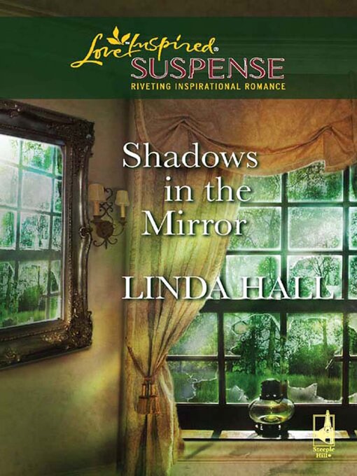 Title details for Shadows in the Mirror by Linda Hall - Available
